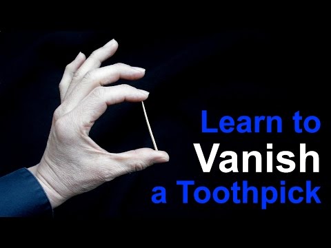 Easy Magic Trick: How to Vanish a Toothpick