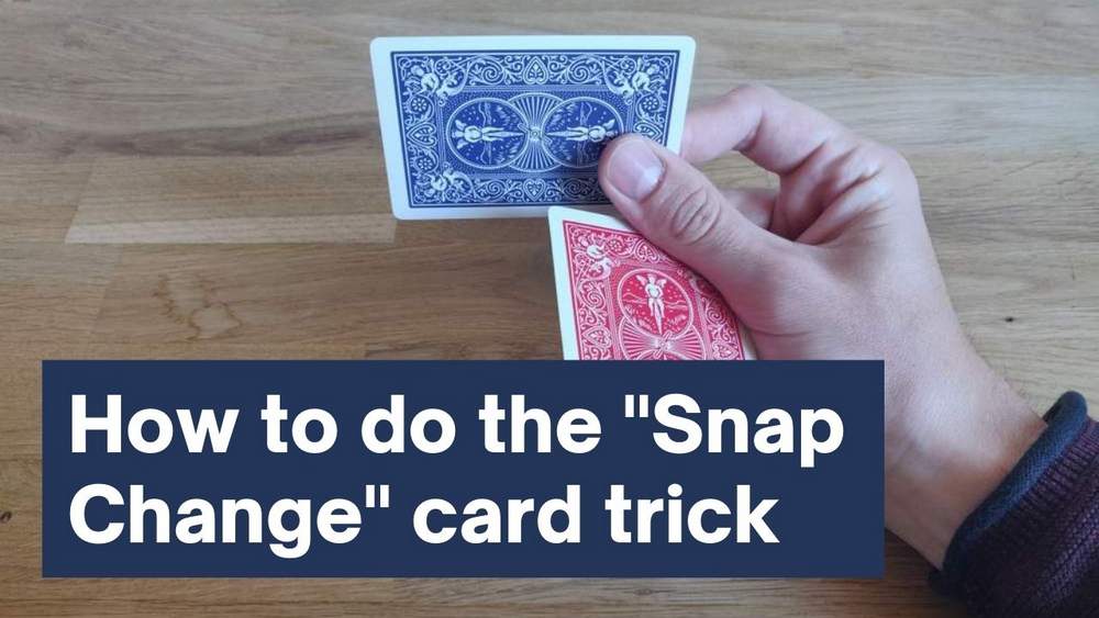 How to do the Snap change card trick
