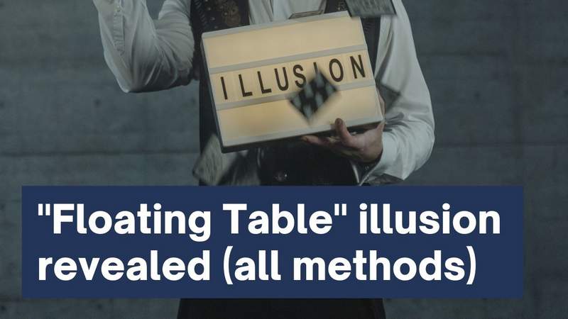 The Floating Table trick explained