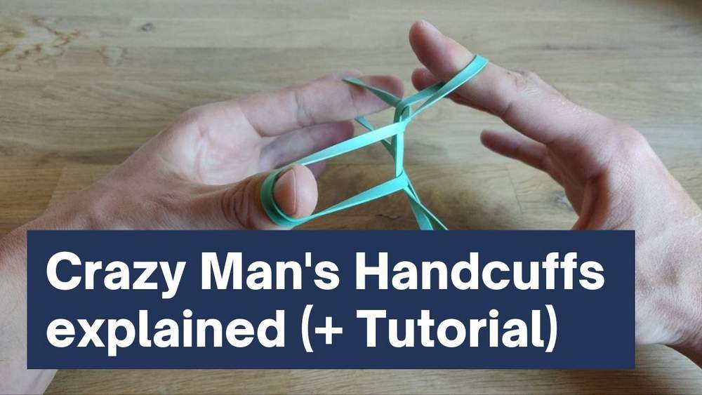 Crazy Man's Handcuffs explained: Rubberband through rubberband